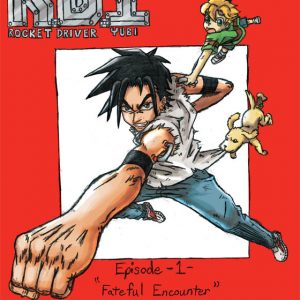 Rocket Driver Yubi - Fateful Encounter EP. 1