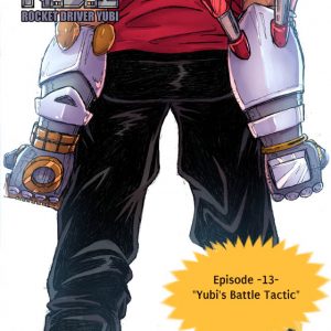 Rocket Driver Yubi - Yubi's Battle Tactic EP. 13
